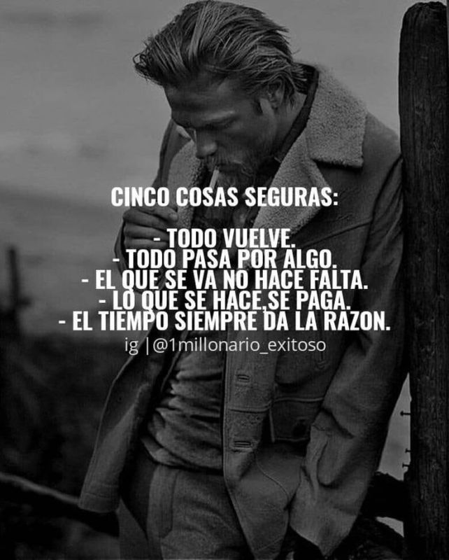 todo vuelve todo pasa tiempo siempre da razon.jpg